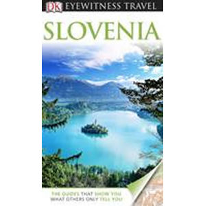 Slovenia - DK Eyewitness Travel Guide - neuveden