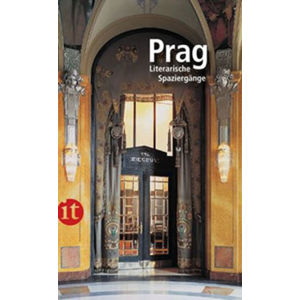 Prag: Literarische Spaziergänge - Dömling Wolfgang