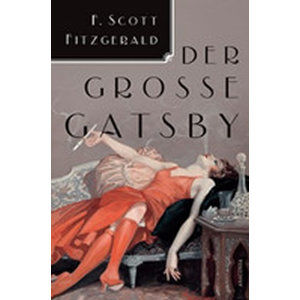 Der Grosse Gatsby - Fitzgerald Francis Scott