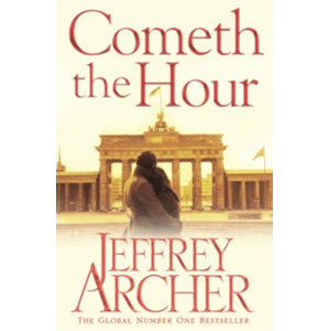 Cometh the Hour - Archer Jeffrey