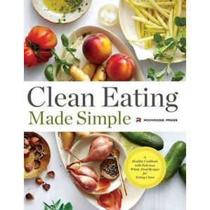 Clean Eating Made Simple - neuveden
