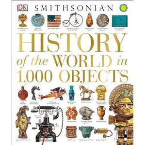 A History of the World in 100 Objects - kolektiv autorů