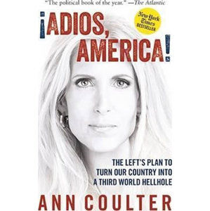 Adios America - Coulter Ann