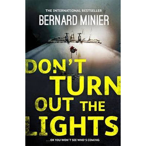 Don´t Turn Out the Lights - Minier Bernard