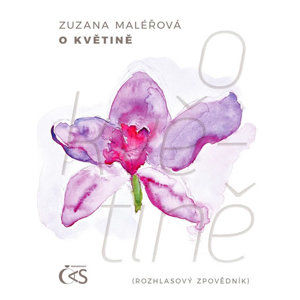 O květině - Maléřová Zuzana