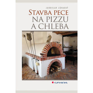 Stavba pece na pizzu a chleba - Závacký Jaroslav