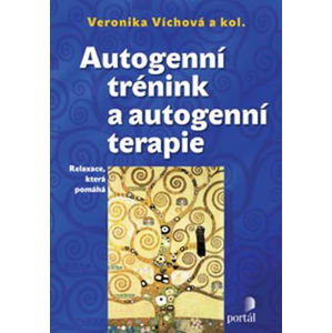 Autogenní trénink a autogenní terapie - Víchová Veronika
