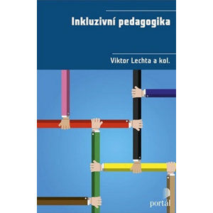 Inkluzivní pedagogika - Lechta Viktor