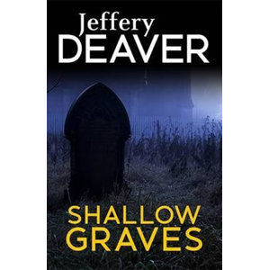Shallow Graves - Deaver Jeffery