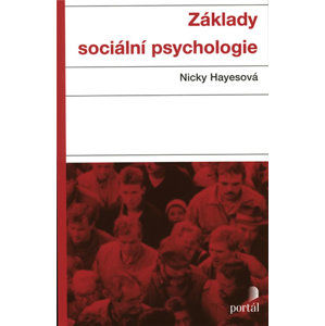 Základy sociální psychologie - Hayesová Nicky