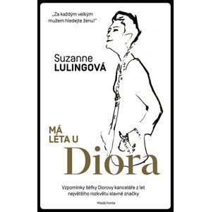 Má léta u Diora - Lulingová Suzanne