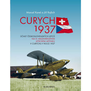 Curych 1937 - Účast československých letců na IV. mezinárodním leteckém mítinku v Curychu v roce 193 - Kareš Marcel, Rajlich Jiří,