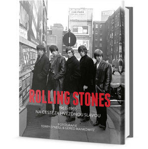 Rolling Stones - O'Neill Terry, Mankowitz Gered,