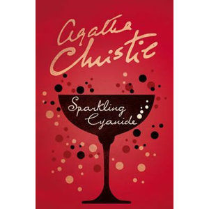 Sparkling Cyanide - Christie Agatha