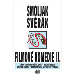 Filmové komedie S+S II. - Smoljak Ladislav, Svěrák Zdeněk,
