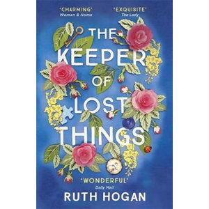 The Keeper of Lost Things - Hoganová Ruth