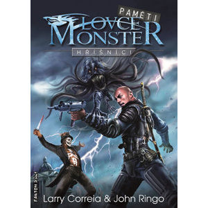 Paměti lovce monster 2 - Hříšníci - Correia Larry, Ringo John,