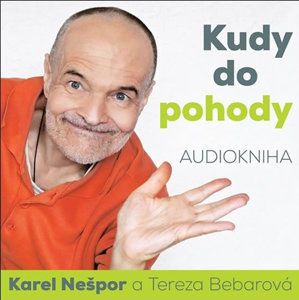 CD Kudy do pohody - Nešpor Karel MUDr.,CSc.