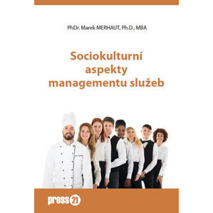 Sociokulturní aspekty managementu služeb - Merhaut Marek
