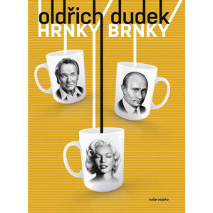 Hrnky Brnky - Dudek Oldřich, Drtina Emerich