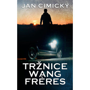 Tržnice Wang Freres - Cimický Jan