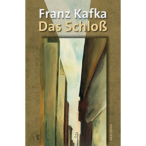 Das Schloß - Kafka Franz