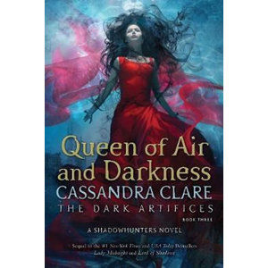 Queen of Air and Darkness - Clareová Cassandra
