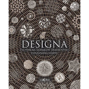 Designa - Technická tajemství tradičního vizuálního umění - kolektiv autorů