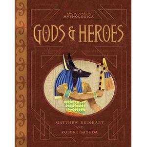 Encyclopedia Mythologica: Gods and Heroes - Reinhart Matthew