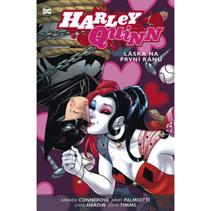 Harley Quinn 3 - Láska na první ránu - Palmiotti Jimmy, Conner Amanda