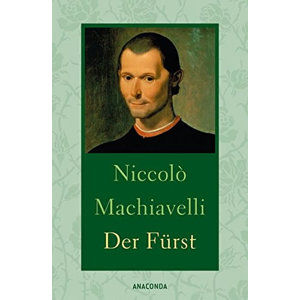 Der Fürst - Machiavelli Niccoló