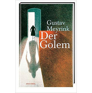Der Golem  - Meyrink Gustav