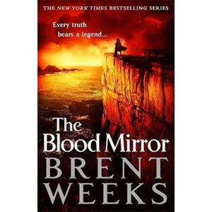 The Blood Mirror - Weeks Brent