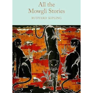 All the Mowgli Stories - Kipling Rudyard Joseph