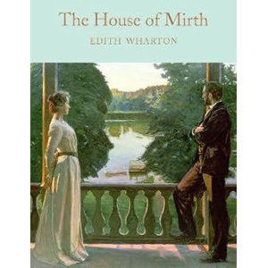The House of Mirth - Whartonová Edith