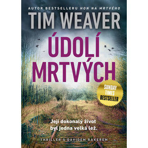 Údolí mrtvých - Weaver Tim