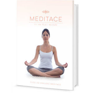 Meditace - Fit na těle i na duši, Úvod do základů meditace - neuveden