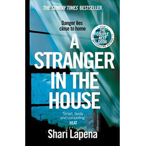 A Stranger in the House - Lapena Shari