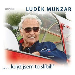 „…když jsem to slíbil!“ - CD - Munzar Luděk
