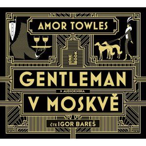 CD Gentleman v Moskvě - Towles Amor
