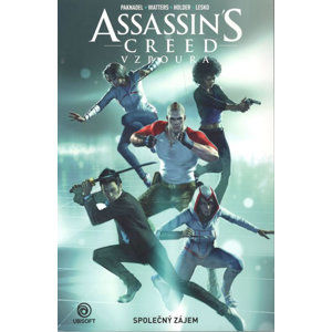 Assassins Creed Vzpoura - Společný zájem - Paknadel Alex, Watters Dan,