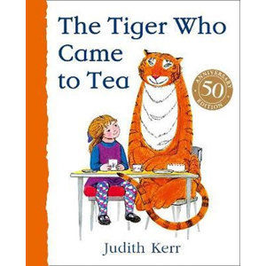 The Tiger Who Came to Tea - Kerrová Judith