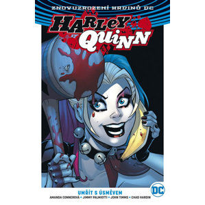 Harley Quinn 1 - Umřít s úsměvem - Connerová Amanda