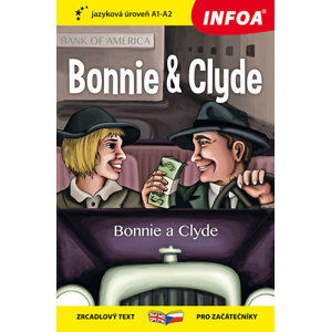 Bonnie a Clyde - Četba pro začátečníky (A1-A2) - neuveden