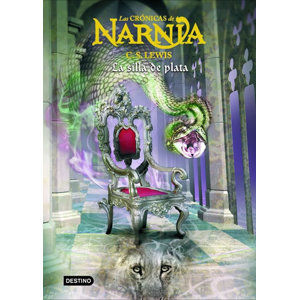Las Crónicas de Narnia 6: La silla de plata - Lewis C. S.