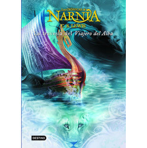 Las Crónicas de Narnia 5: La travesía del Viajero del Alba - Lewis C. S.