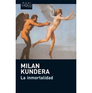 La inmortalidad - Kundera Milan