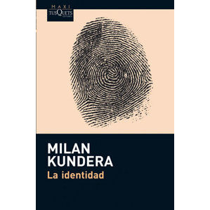 La identidad - Kundera Milan