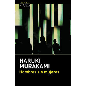 Hombres sin mujeres - Murakami Haruki
