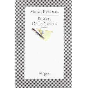 El arte de la novela - Kundera Milan